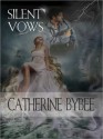 Silent Vows - Catherine Bybee