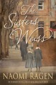 The Sisters Weiss - Naomi Ragen