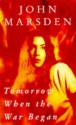 Tomorrow, When the War Began (Tomorrow Series, #1) - John Marsden