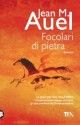 Focolari di pietra - Jean M. Auel