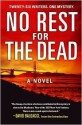 No Rest for the Dead: Twenty Six Writers, One Mystery - Jeffery Deaver, Sandra Brown, R.L. Stine, Lisa Scottoline