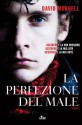 La perfezione del male (Narrativa Nord) (Italian Edition) - David Morrell, Roberta Zuppet