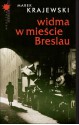 Widma w mieście Breslau - Marek Krajewski