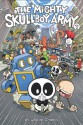 The Mighty Skullboy Army Vol. 2 - Jacob Chabot