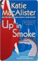 Up In Smoke - Katie MacAlister