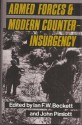 Armed Forces & Modern Counter-Insurgency - Ian F. W. Beckett, John Pimlott