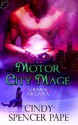 Motor City Mage (Urban Arcana, #4) - Cindy Spencer Pape