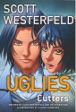 Uglies 2: Cutters - Scott Westerfeld, Devin Grayson, Steven Cummings