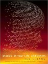 Stories of Your Life and Others - Ted Chiang, Abby Craden, Todd McLaren