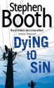 Dying To Sin - Stephen Booth