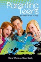 Parenting Teens: Essentials for the Journey - Richard Ross, David W. Booth