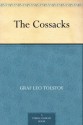 The Cossacks - Leo Tolstoy