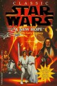 A New Hope (Classic Star Wars) - Larry Weinberg