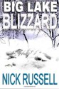 Big Lake Blizzard - Nick Russell