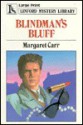 Blindman's Bluff - Margaret Carr