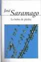 La balsa de piedra - José Saramago