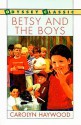 Betsy and the Boys - Carolyn Haywood