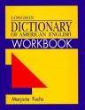 Longman Dictionary of American English Workbook - Marjorie Fuchs