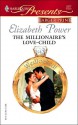 The Millionaire's Love-Child - Elizabeth Power