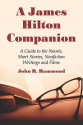 A James Hilton Companion: A Guide to the Novels, Short Stories, Nonfiction Writings and Films - John S. Hammond