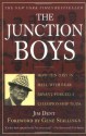 The Junction Boys: How Ten Days in Hell with Bear Bryant Forged a Championship Team - Jim Dent, Gene Stallings