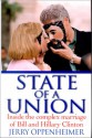 State of a Union: Inside the Complex Marriage of Bill and Hillary Clinton - Jerry Oppenheimer