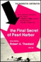 The Final Secret of Pearl Harbor (Other Format) - Robert A. Theobald, John T. Flynn