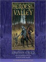 Heroes of the Valley (Audio) - Jonathan Stroud, David Thorn