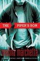 The Piper's Son by Marchetta, Melina (2012) Paperback - Melina Marchetta