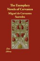 The Exemplary Novels of Cervantes - Miguel de Cervantes Saavedra