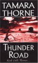 Thunder Road - Tamara Thorne