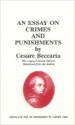 On Crimes and Punishments - Cesare Beccaria, Adolph Caso