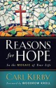 Reasons for Hope in the Mosaic of Your Life - Carl Kerby, Woodrow Kroll