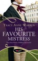 His Favourite Mistress: A Rouge Regency Romance - Tracy Anne Warren