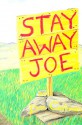 Stay Away, Joe - Dan Cushman