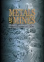 Metals and Mines: Studies in Archaeometallurgy - Susan La Niece