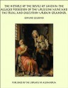 The History of the Devils of Loudun: The Alleged Possession of the Ursuline Nuns and the Trial and Execution Urbain Grandier - Edmund Goldsmid