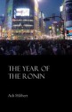 The Year of the Ronin - Ash Hibbert