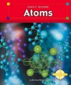 Atoms (Simply Science (Minneapolis, Minn.).) - Melissa Stewart