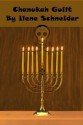 Chanukah Guilt - Ilene Schneider