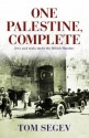 One Palestine Complete - Tom Segev