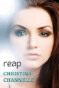 Reap - Christina Channelle