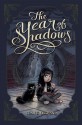 The Year of Shadows - Claire Legrand, Karl Kwasny