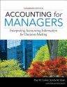 Accounting for Managers: Interpreting Accounting Information for Decision-Making - Paul M. Collier