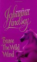 Brave the Wild Wind - Johanna Lindsey