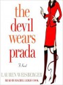 The Devil Wears Prada (Audio) - Lauren Weisberger, Rachael Leigh Cook