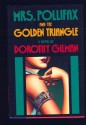 Mrs. Pollifax and the Golden Triangle (Mrs. Pollifax, #8) - Dorothy Gilman