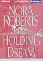 Holding the Dream - Sandra Burr, Nora Roberts