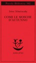 Come le mosche d'autunno - Irène Némirovsky, Graziella Cillario