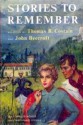 Stories to Remember - Thomas B. Costain, John Beecroft